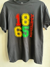Load image into Gallery viewer, Juneteenth 1865 Tee